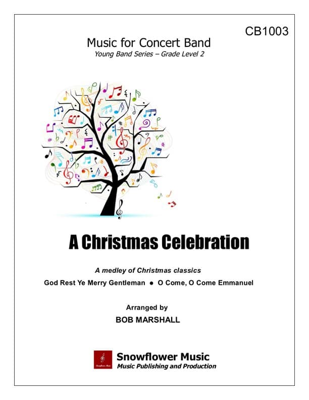 A Christmas Celebration Concert Band Snowflower Music
